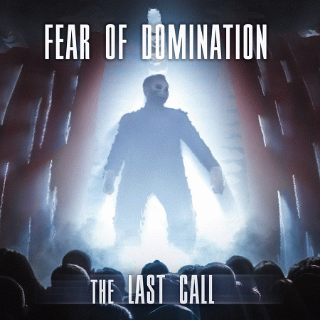 Fear Of Domination (FIN) : The Last Call